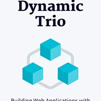 Sách DYNAMIC TRIO Building Web Applications with React, Next.js Tailwind