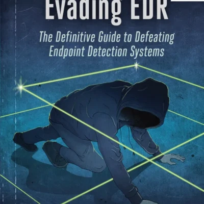 Sách Evading EDR The Definitive Guide to Defeating Endpoint Detection Systems
