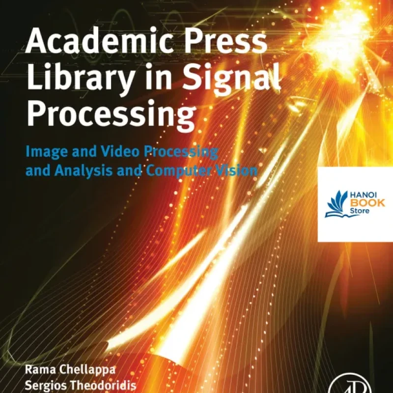 Sách Image and Video Processing and Analysis and Computer Vision