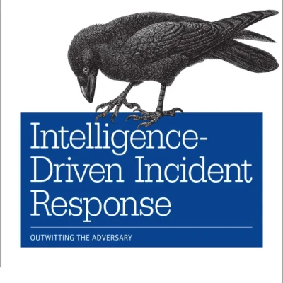 Sách Intelligence-Driven Incident Response Outwitting the Adversary