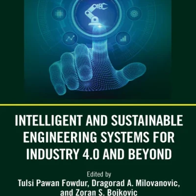 Sách Intelligent and Sustainable Engineering Systems for Industry 4.0 and Beyond