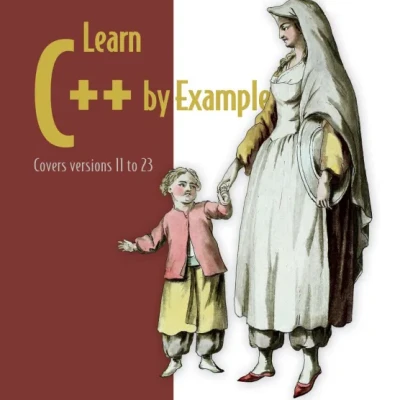 Sách Learn C++ by Example Covers Versions 11 to 23