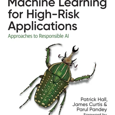 Sách Machine Learning for High-Risk Applications Approaches to Responsible AI
