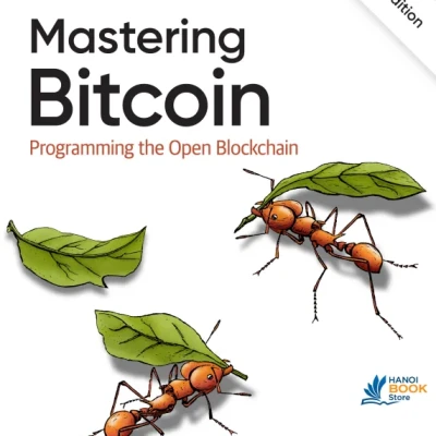 Sách Mastering Bitcoin Programming the Open Blockchain, 3rd Edition