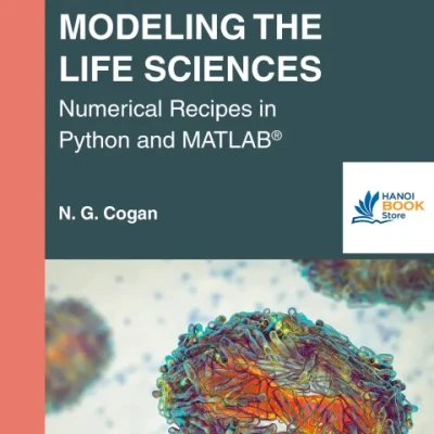 Sách Mathematical Modeling the Life Sciences Numerical Recipes in Python and MATLAB®