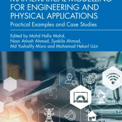 Sách Mathematical Modelling for Engineering and Physical Applications