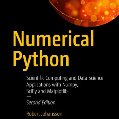 Sách Numerical Python Scientific Computing and Data Science Applications with Numpy, Scipy and Matplotlib