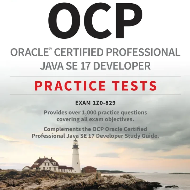 Sách OCP Oracle Certified Professional Java SE 17 Developer Practice Tests Exam 1Z0-829
