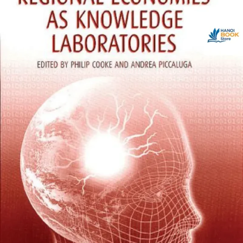 Sách Regional Economies As Knowledge Laboratories