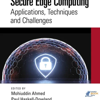 Sách Secure Edge Computing Applications, Techniques and Challenges