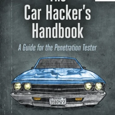 Sách The Car Hacker’s Handbook A Guide for the Penetration Tester