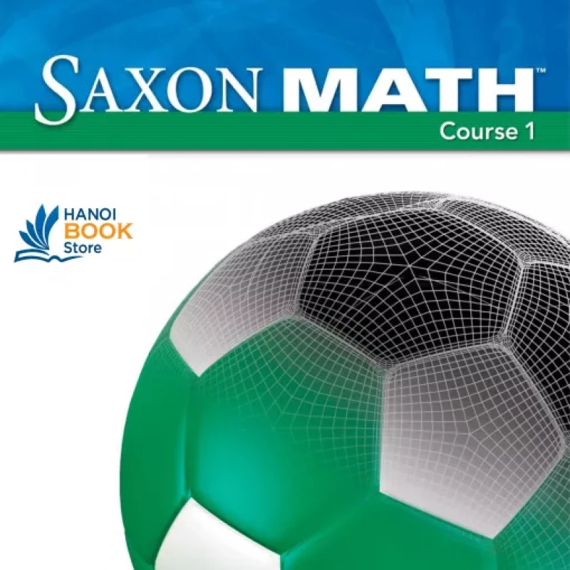 SAXON MATH COURSE 1 (Sách màu - Sách đen trắng)