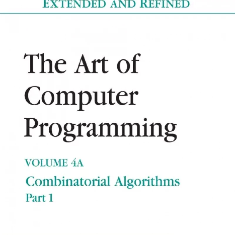 The Art of Computer Programming Volume 4A Combinatorial Algorithms, Part 1
