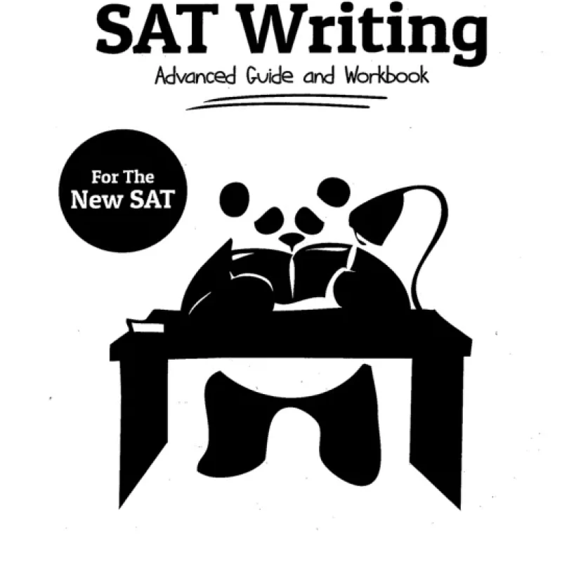 The College Panda's SAT Math - Writing Advanced Guide and Workbook (2nd edition)