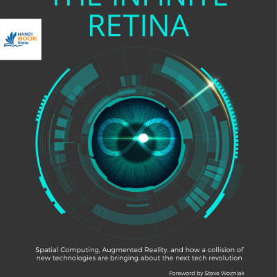 Sách The Infinite Retina Spatial Computing, Augmented Reality
