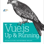 Vue.js Up and Running