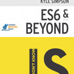 You Don't Know JS: ES6 & Beyond